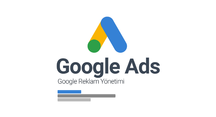 google ads reklam yönetimi